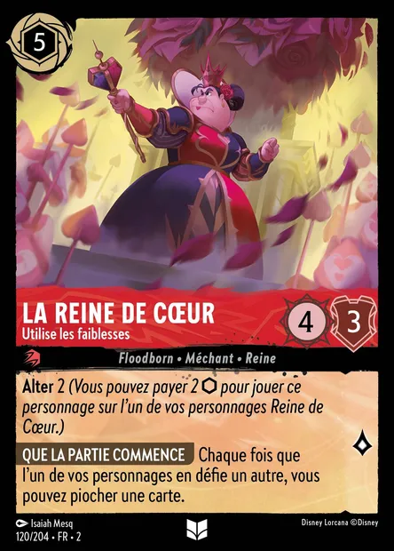 La Reine de Cœur - Utilise les faiblesses, carte Disney Lorcana CH2-120 — extension L'Ascension des Floodborn