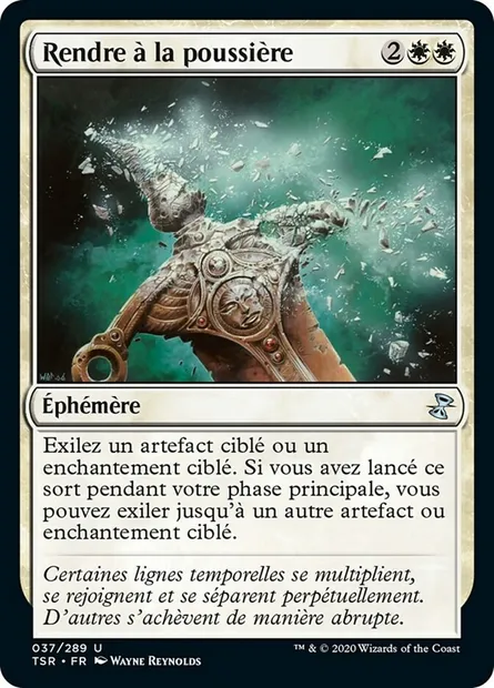 Rendre à la poussière, carte Magic TSR 37 — extension Spirale Temporelle Remastered