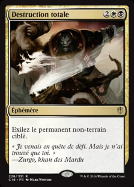 Destruction totale, carte Magic C16 226 — extension Commander 2016