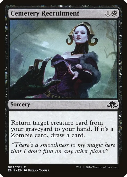 Cemetery Recruitment, Magic card EMN 83 — Eldritch Moon set