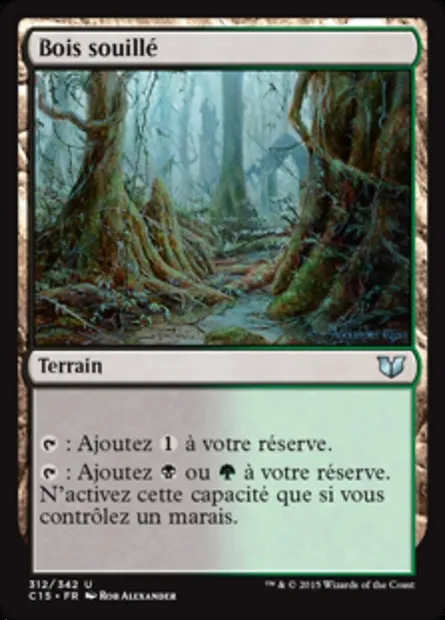 Bois souillé, carte Magic C15 312 — extension Commander 2015