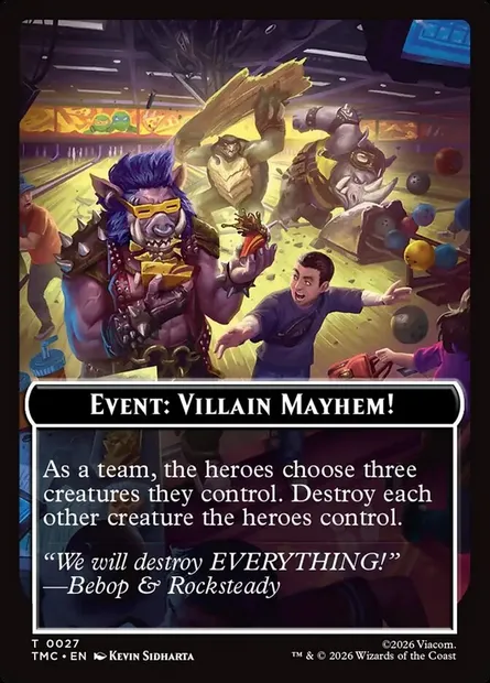 Event: Villain Mayhem!, carte Magic TTMC 27 — extension Teenage Mutant Ninja Turtles Eternal Tokens