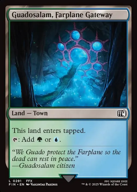 Guadosalam, Farplane Gateway, Magic card FIN 281 — Final Fantasy set