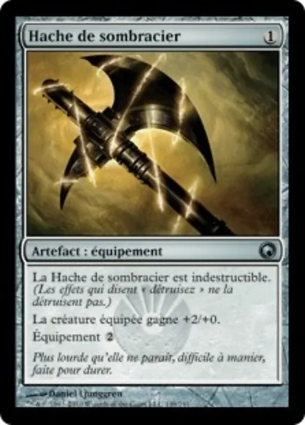 Hache de sombracier, carte Magic SOM 149 — extension Cicatrices de Mirrodin