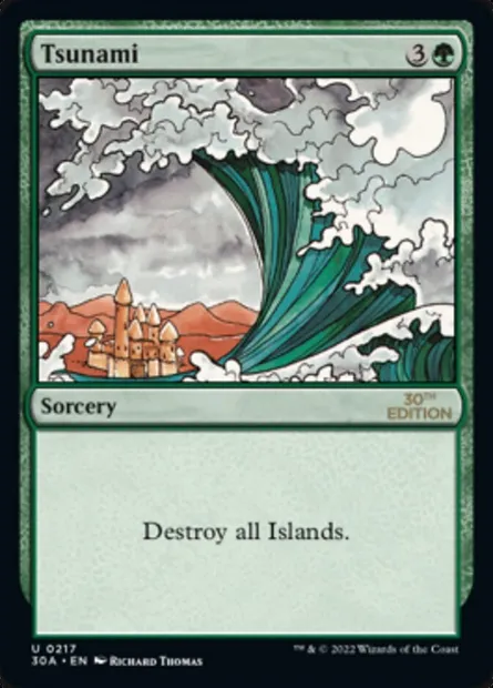 Tsunami, Magic card 30A 217 — 30th Anniversary Edition set