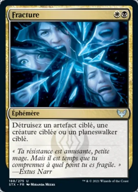 Fracture, carte Magic STX 188 — extension Strixhaven: l'Académie des Mages