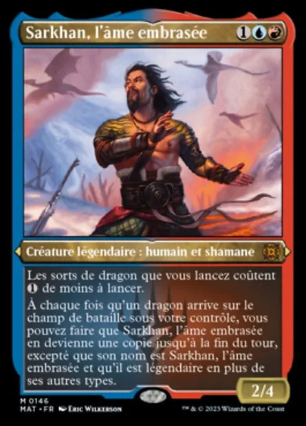 Sarkhan, l'âme embrasée, carte Magic MAT 146 — extension L'invasion des machines : le jour d'après