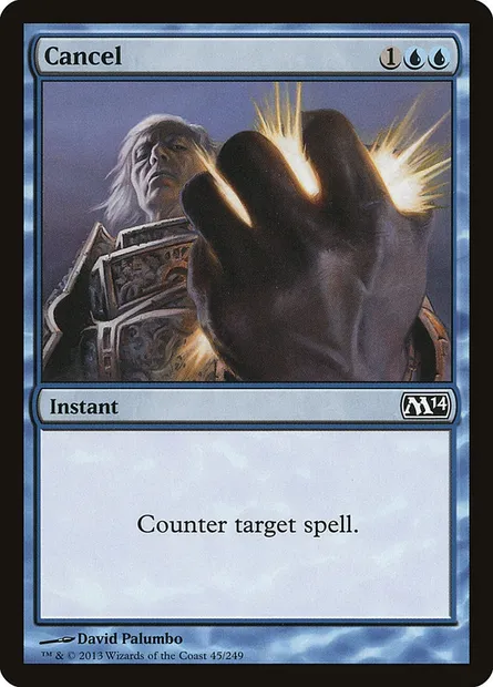 Cancel, Magic card M14 45 — Magic 2014 set