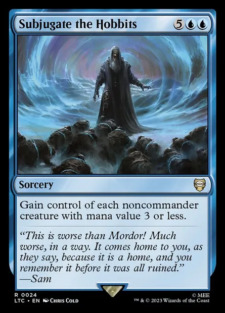 Subjugate the Hobbits, Magic card LTC 24 — Tales of Middle-earth Commander set