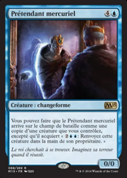 Prétendant mercuriel, carte Magic M15 68 — extension Magic 2015