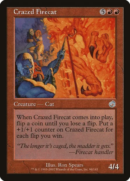 Crazed Firecat, Magic card TOR 94 — Torment set