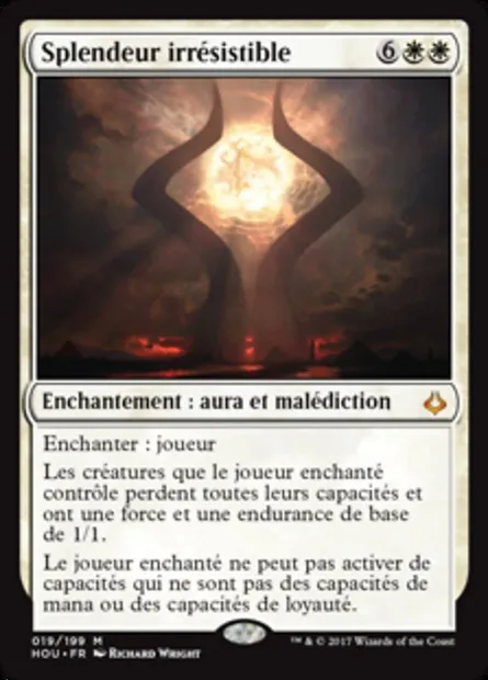 Splendeur irrésistible, carte Magic HOU 19 — extension L’âge de la destruction
