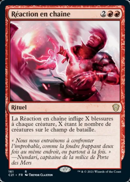 Réaction en chaîne, carte Magic C21 161 — extension Commander 2021