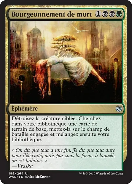 Bourgeonnement de mort, carte Magic WAR 189 — extension La guerre des Planeswalkers