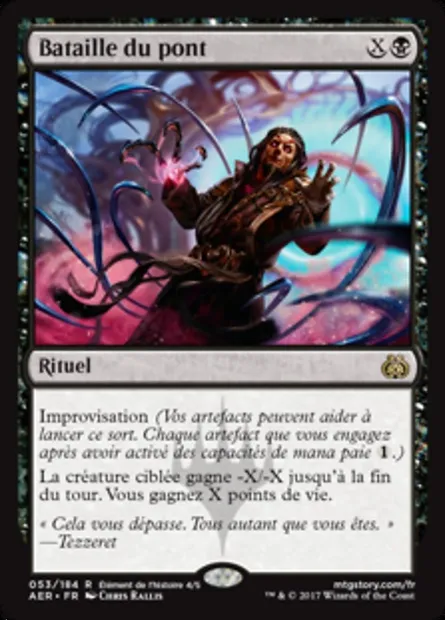 Bataille du pont, carte Magic AER 53 — extension La révolte éthérique