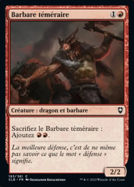 Barbare téméraire, carte Magic CLB 193 — extension Commander Légendes : la bataille de la Porte de Baldur