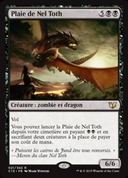 Plaie de Nel Toth, carte Magic C15 21 — extension Commander 2015