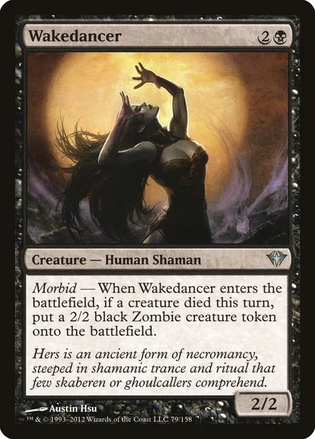 Wakedancer, Magic card DKA 79 — Dark Ascension set