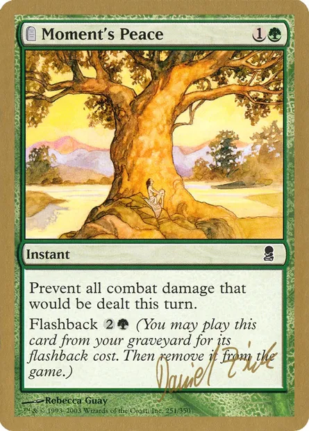 Moment's Peace, Magic card WC03 dz251 — World Championship Decks 2003 set