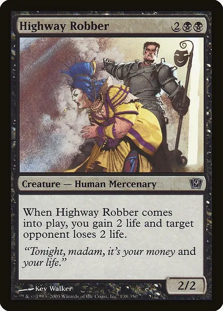 Highway Robber, Magic card 9ED 138★ — Ninth Edition set