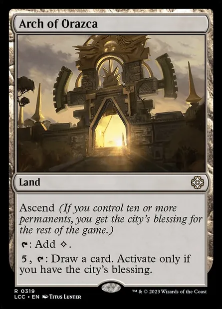 Arch of Orazca, Magic card LCC 319 — The Lost Caverns of Ixalan Commander set
