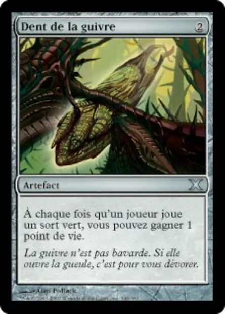 Dent de la guivre, carte Magic 10E 346 — extension Dixième édition