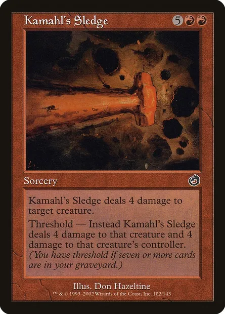 Kamahl's Sledge, Magic card TOR 102 — Torment set