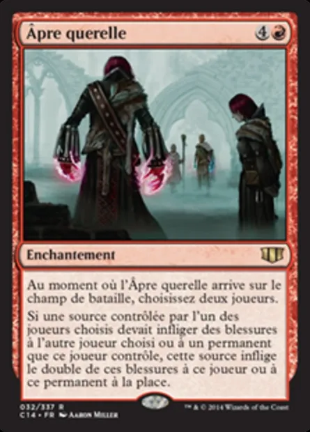 Âpre querelle, carte Magic C14 32 — extension Commander 2014
