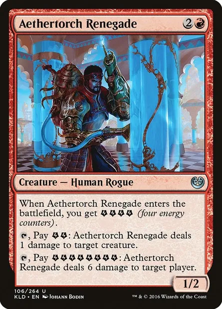 Aethertorch Renegade, Magic card KLD 106 — Kaladesh set