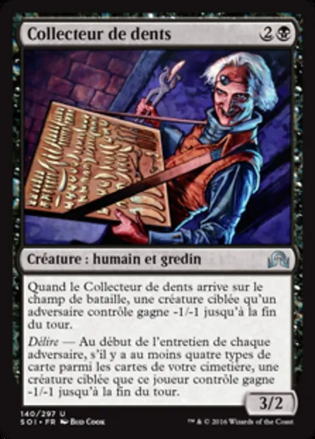 Collecteur de dents, carte Magic SOI 140 — extension Ténèbres sur Innistrad