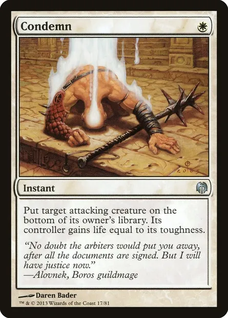 Condemn, Magic card DDL 17 — Duel Decks: Heroes vs. Monsters set