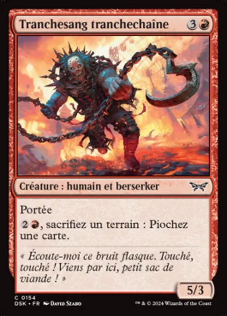 Tranchesang tranchechaîne, carte Magic DSK 154 — extension Duskmourn: House of Horror