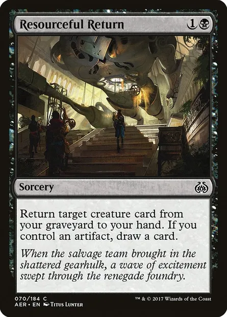 Resourceful Return, Magic card AER 70 — Aether Revolt set