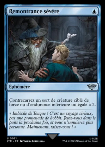 Remontrance sévère, carte Magic LTR 71 — extension Le Seigneur des Anneaux : chroniques de la Terre du Milieu