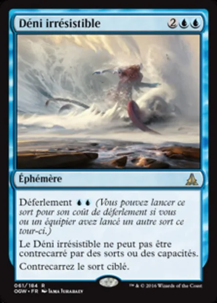 Déni irrésistible, carte Magic OGW 61 — extension Le serment des Sentinelles