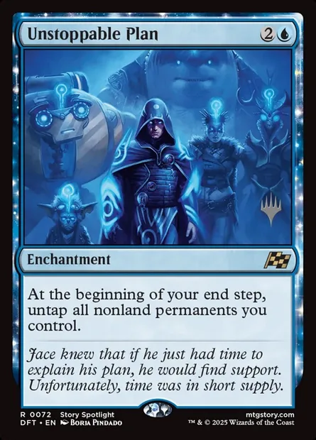 Unstoppable Plan, Magic card PDFT 72p — Aetherdrift Promos set
