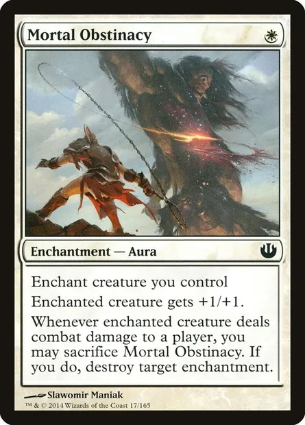 Mortal Obstinacy, Magic card JOU 17 — Journey into Nyx set