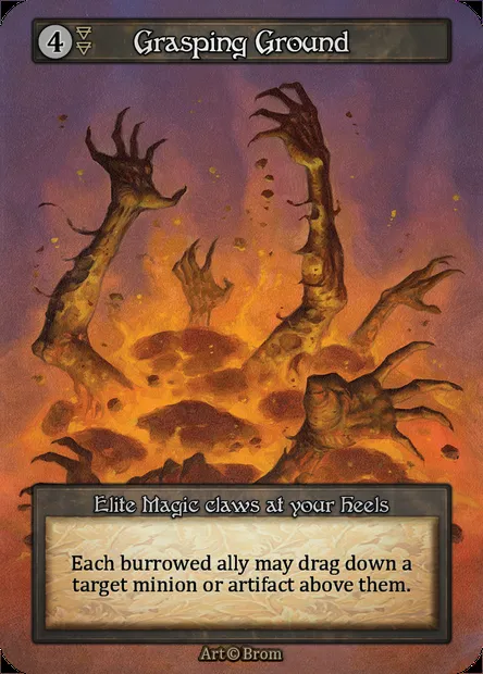 Grasping Ground, Sorcery card GOT 253 — Gothic set