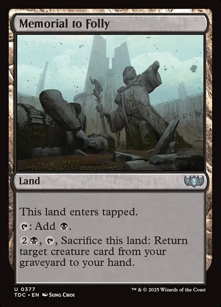 Memorial to Folly, Magic card TDC 377 — Tarkir: Dragonstorm Commander set
