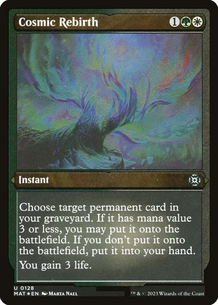 Cosmic Rebirth, Magic card MAT 128 — March of the Machine: The Aftermath set