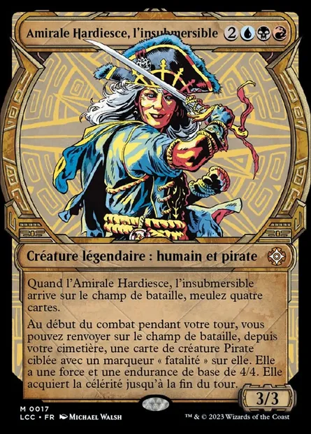 Amirale Hardiesce, l'insubmersible, carte Magic LCC 17 — extension The Lost Caverns of Ixalan Commander