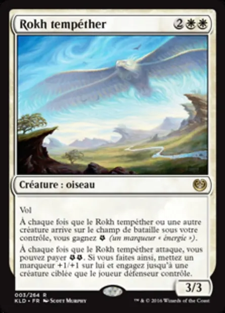 Rokh tempéther, carte Magic KLD 3 — extension Kaladesh