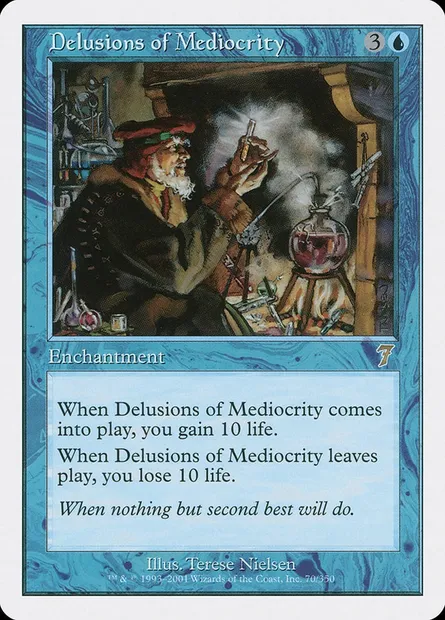 Delusions of Mediocrity, Magic card 7ED 70 — Seventh Edition set