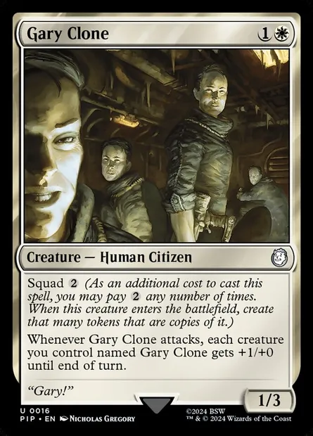 Gary Clone, Magic card PIP 16 — Fallout set