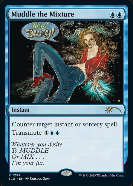 Muddle the Mixture, Magic card SLD 1254 — Secret Lair Drop set