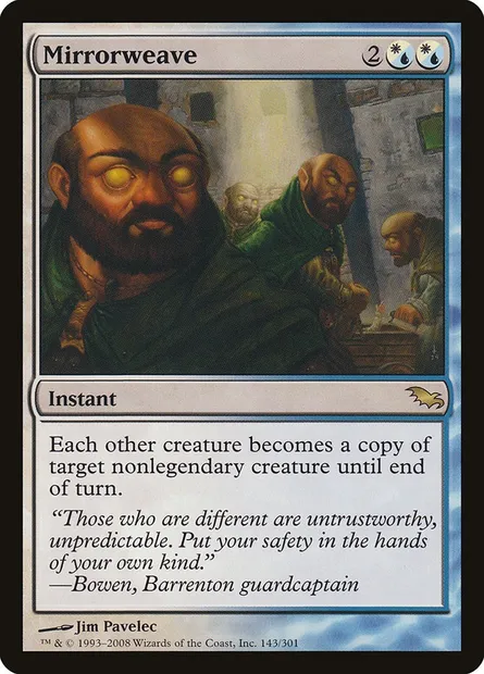 Mirrorweave, Magic card SHM 143 — Shadowmoor set