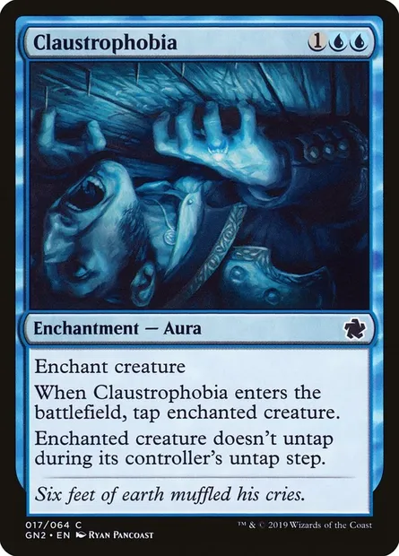 Claustrophobia, Magic card GN2 17 — Game Night 2019 set