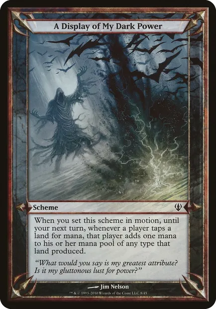 A Display of My Dark Power, Magic card OARC 8★ — Archenemy Schemes set