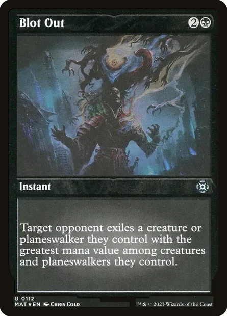 Blot Out, Magic card MAT 112 — March of the Machine: The Aftermath set