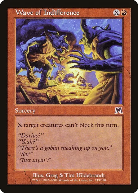Wave of Indifference, Magic card ONS 243 — Onslaught set